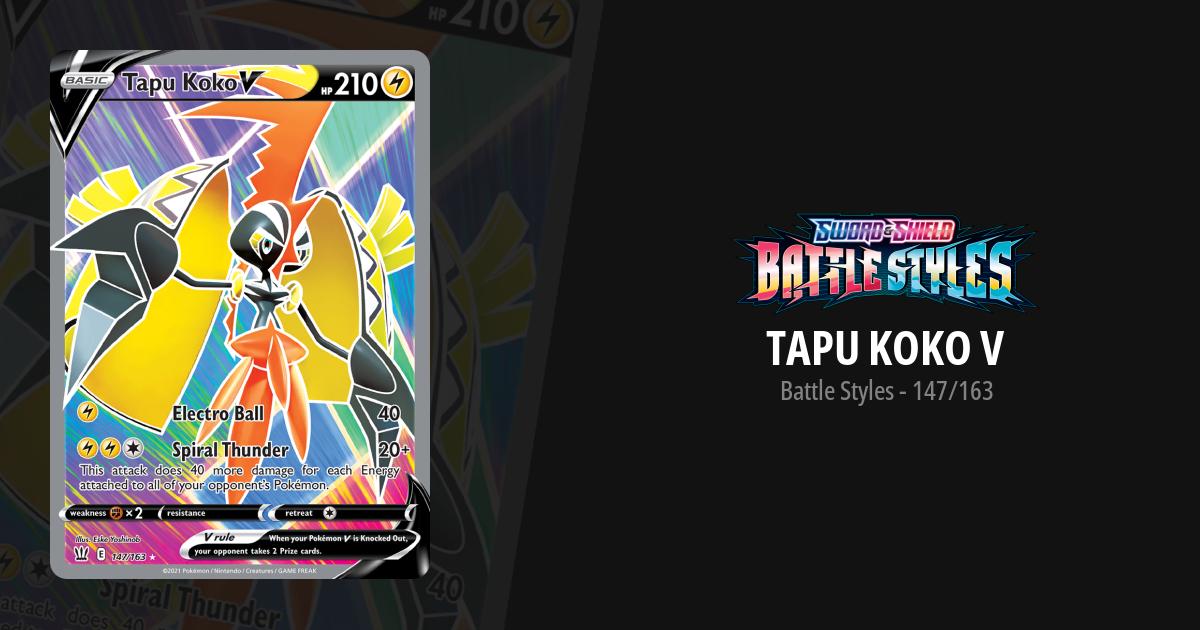 Tapu Koko V 147/163 Pokemon 2021 Full Art Battle Styles