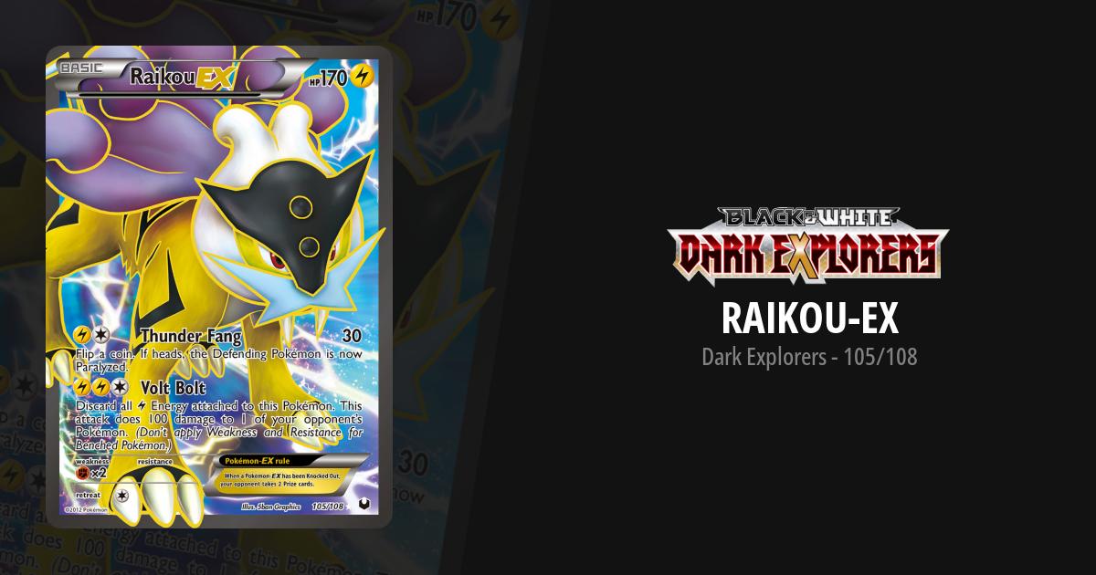 Raikou EX (105/108) [Black & White: Dark Explorers]
