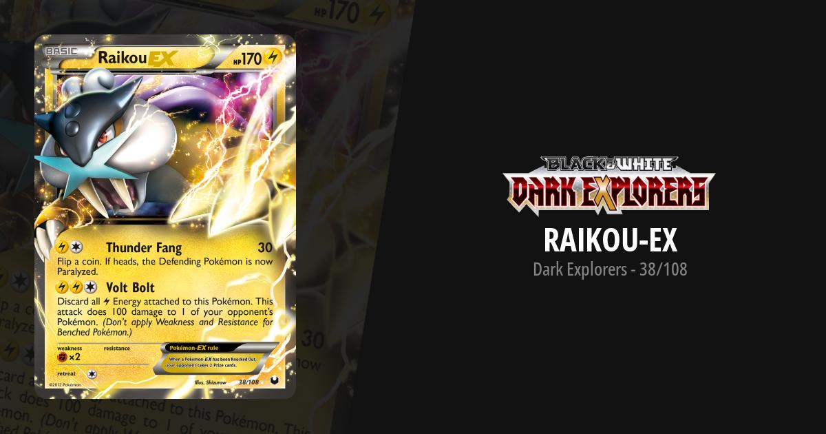 Raikou EX (38/108) [Black & White: Dark Explorers]