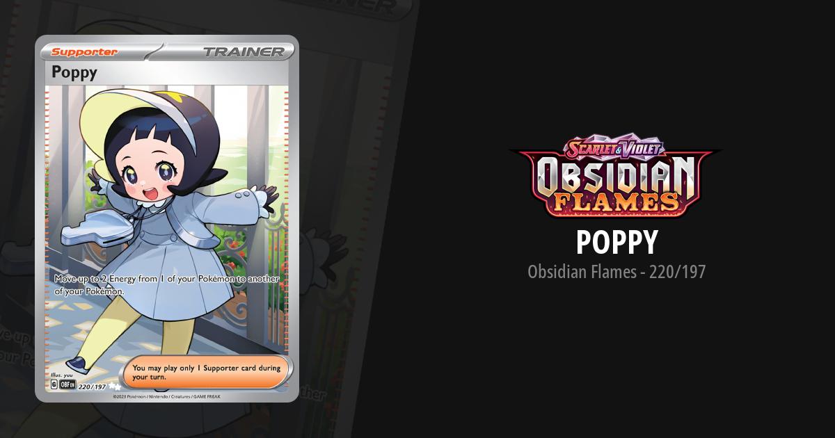 Poppy - 220/197 - Full Art Secret Rare Obsidian Flames Pokemon NM