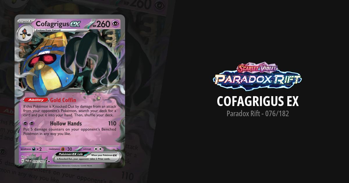 Cofagrigus ex (Paradox Rift 076/182) – TCG Collector