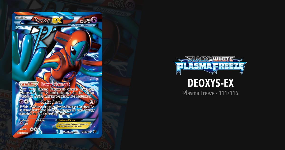 Deoxys EX (111/116) [Black & White: Plasma Freeze]