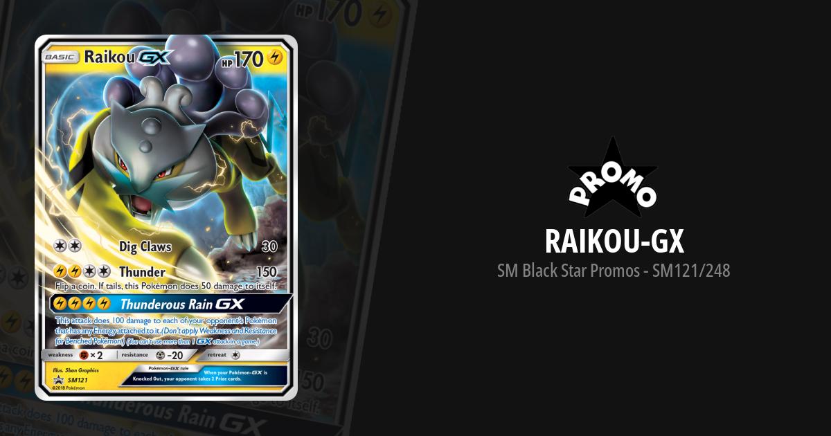 Raikou-GX (SM Black Star Promos SM121) – TCG Collector